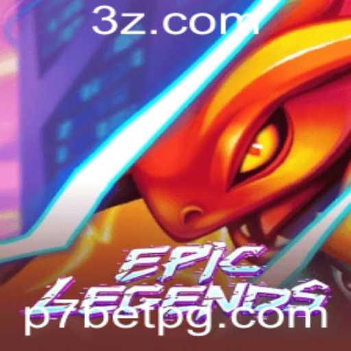 Explorando o Mundo de EpicLegends no Universo do p7bet Casino