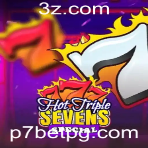 Descubra o Fascinante Mundo do HotTripleSevensSpecial no p7bet Casino